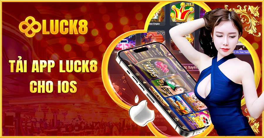 Tải app Luck8 cho iOS